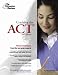 Cracking the ACT, 2007 Edition (College Test Prep)