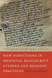 New directions in medieval manuscript studies and reading practices : essays in honor of Derek Pearsall
