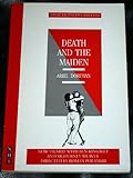 Death and the maiden : a play in three acts