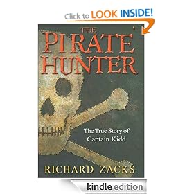 The Pirate Hunter: The True Story of Captain Kidd