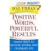 Positive Words, Powerful Results: Simple Ways to Honor, Affirm, and Celebrate Life