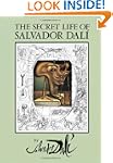 The Secret Life of Salvador Dali