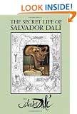 The Secret Life of Salvador Dali