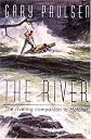 By Gary Paulsen: The River (A Yearling Book)