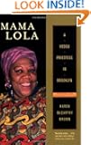 Mama Lola: A Vodou Priestess in Brooklyn Updated and Expanded Edition (Comparative Studies in Religion and Society)