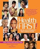 Health First!: The Black Woman's Wellness Guide
