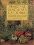 Seasonal Container Gardening
