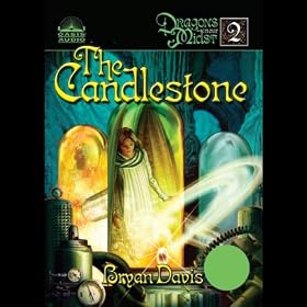 The Candlestone: Dragons in Our Midst #2 (Unabridged)