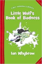 Little Wolf's Book of Badness (First Modern Classics)