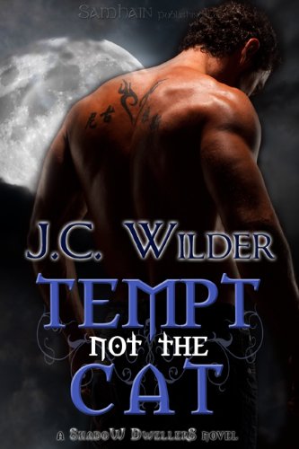 Tempt Not the Cat (Shadow Dweller)