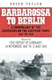 Barbarossa to Berlin: A Chronology of the Eastern Front 1941-45: Volume Two - The Defeat of Germany, 19 November 1942-15 May 1945