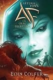 Artemis Fowl: Opal Deception, The (new cover)
