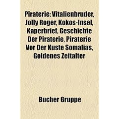 Piraterie: Vitalienbrder, Jolly Roger, Kokos-Insel, Kaperbrief, Geschichte Der Piraterie, Piraterie VOR Der Kste Somalias, Golden