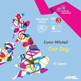 Conor Mitchell: Our Day (New Music 20x12)