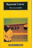 Tres Rosas Amarillas - 2b* Edicion (Spanish Edition)