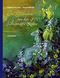 Die Geschichte von der sch&ouml;nen Lau - Daniela Drescher
