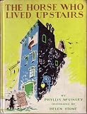 The Horse Who Lived Upstairs