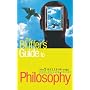 The Bluffer's Guide to Philosophy (Bluffer's Guides)