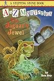 A to Z Mysteries: The Jaguar's Jewel