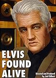 Elvis Found Alive [DVD] [2011]