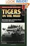 Tigers in the Mud: The Combat Career of German Panzer Commander Otto Carius (Stackpole Military History Series)