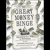 The Great Money Binge: Spending Our Way to Socialism | [George Melloan]