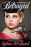 Betrayed (Book 2) (The Cuvier Widows)