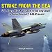 Image of Strike from the Sea: U.S. Navy Attack Aircraft from Skyraider to Super Hornet, 1948-Present
