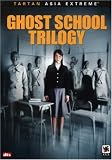 Ghost School Trilogy