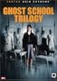 Ghost School Trilogy
