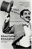 Hello, I Must Be Going: Groucho and His Friends