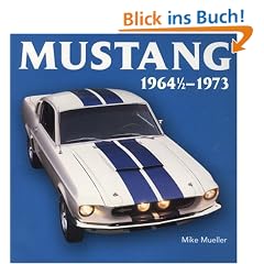 Mustang 1964 1/2-1973 (Motorbooks Classic)