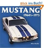 Mustang 1964 1/2-1973 (Motorbooks Classic)