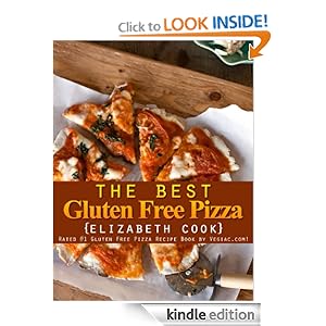 The Best Gluten Free Pizza Recipes Elizabeth Cook
