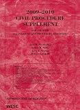 2009 Civil Procedure Supplement for use with all Pleading and Procedure Casebooks (American Casebooks)
