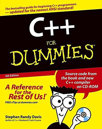 C++ For Dummies (For Dummies (Computers)), by Stephen R. Davis C++ For Dummies (For Dummies (Computers)), by Stephen R. Davis
