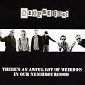There's an awful lot of weirdos in our neighbourhood - EP