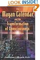 Mayan Calendar And The Transformation Of Consciousness