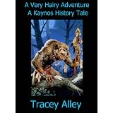 A Very Hairy Adventure - A Kaynos History Tale (Kaynos History Tales)