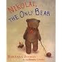 Nikolai, the Only Bear by Barbara M. Joosse