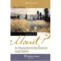 Whose Monet?: An Introduction to the American Legal System