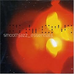 Smooth Jazz Essentials