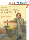 Frauen, die lesen, sind gef�hrlich. Lesende Frauen in Malerei und Fotografie