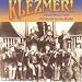 Klezmer! Jewish Music From Old World to Our World