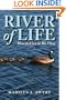 River of Life: How to Live in The Flow