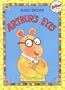 Arthur's Eyes: An Arthur Adventure (Arthur Adventures)
