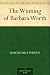 The Winning of Barbara Worth