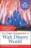 The Unofficial Guide: The Color Companion to Walt Disney World (Unofficial Guides)