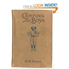 Camping for Boys: H W Gibson
