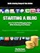 Starting a Blog: How to Get Paid Blogging Online +